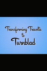 Poster for Hairspray: Transforming Travolta to Turnblad