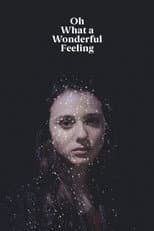 Poster for Oh What a Wonderful Feeling