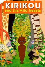 Poster for Kirikou and the Wild Beasts