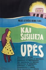 Poster for Kai susilieja upės