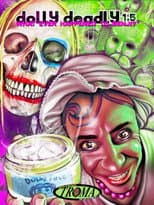 Poster for Dolly Deadly 1.5