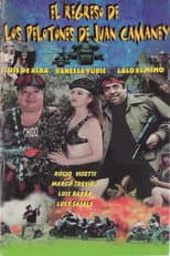 Poster for El Regreso De Los Pelotones De Juan Camaney