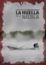 Poster for La huella en la niebla
