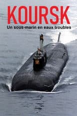 Poster for Kursk: A Submarine in Troubled Waters