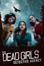 Poster for The Dead Girls Detective Agency