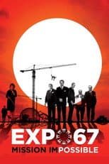 Poster for EXPO 67 Mission Impossible