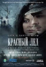 Poster for Красный лёд. Сага о хантах