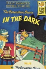 Poster for The Berenstain Bears In The Dark