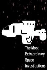 Poster for The Most Extraordinary Space Investigations