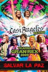 Poster for Casi Ángeles en el Teatro Gran Rex 2009