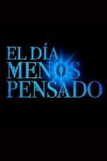 Poster for El día menos pensado