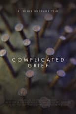 Poster for Complicated Grief