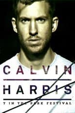 Poster for Calvin Harris: T In The Park Festival
