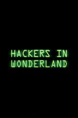 Poster for Hackers in Wonderland