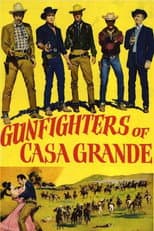 Poster for Gunfighters of Casa Grande