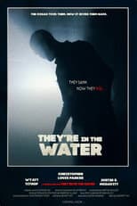 Poster for They're in the Water