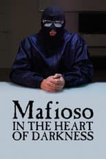 Poster for Mafioso: In the Heart of Darkness
