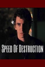 Poster for Speed of Destruction