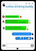 Poster for Online Drinking Buddy