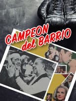 Poster for Campeón del barrio
