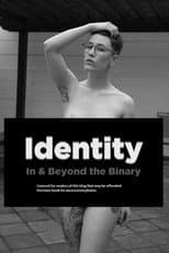 Poster for Identity: In and Beyond the Binary