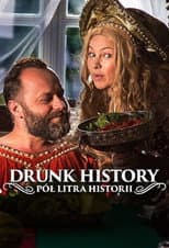 Poster for Drunk History: Pół litra historii