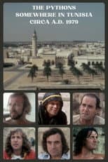 Poster for The Pythons: Somewhere in Tunisia, Circa A.D. 1979
