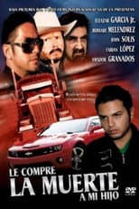 Poster for Le compré la muerte a mi hijo