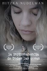 Poster for La impermanencia de todas las cosas