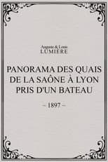 Poster for Panorama des quais de la Saône à Lyon pris d'un bateau