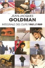 Poster for Jean-Jacques Goldman : Intégrale des clips 1981/1989