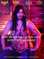 Poster for How Do You Fall Out of Love with Country Music?