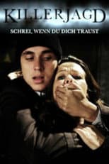 Poster for Killerjagd - Schrei wenn du dich traust