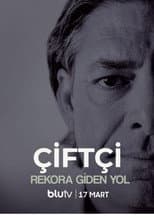 Poster for Ciftçi - Rekora Giden Yol
