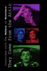 Poster for Interviews with the Makers of Monsters: They Came from the Attic