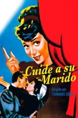 Poster for Cuide a su marido