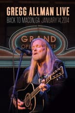 Poster for Gregg Allman Live - Back to Macon, GA