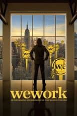 Poster for WeWork: or The Making and Breaking of a $47 Billion Unicorn
