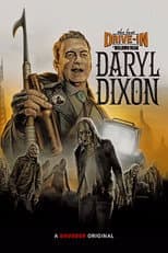 Poster for The Last Drive-In with Joe Bob Briggs: The Walking Dead - Daryl Dixon