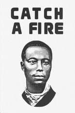 Poster for Catch a Fire