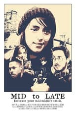 Poster for Mid to Late