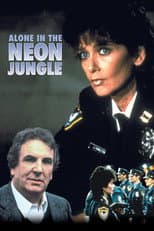 Poster for Alone in the Neon Jungle