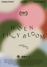 Poster for When They Bloom