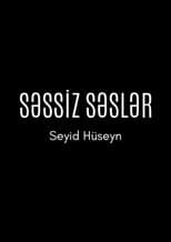 Poster for Silent Voices: Seyid Huseyn