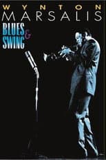 Poster for Wynton Marsalis - Blues & Swing
