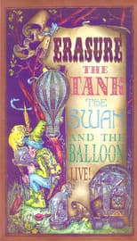 Poster for Erasure: The Tank, the Swan, and the Balloon