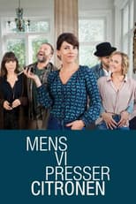 Poster for Mens vi presser citronen
