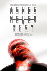 Poster for Ashes Never Rest