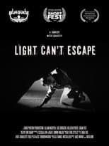 Poster for Light Can't Escape