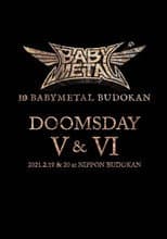 Poster for 10 BABYMETAL BUDOKAN - DOOMSDAY V & VI
